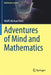 Adventures of Mind and Mathematics by Wolff-Michael Roth