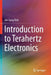 Introduction to Terahertz Electronics by Jae-Sung Rieh