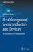 III-V Compound Semiconductors and Devices: An Introduction to Fundamentals by Keh Yung Cheng