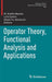 Operator Theory, Functional Analysis and Applications by M. Amélia Bastos