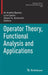 Operator Theory, Functional Analysis and Applications by M. Amélia Bastos