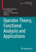 Operator Theory, Functional Analysis and Applications by M. Amélia Bastos