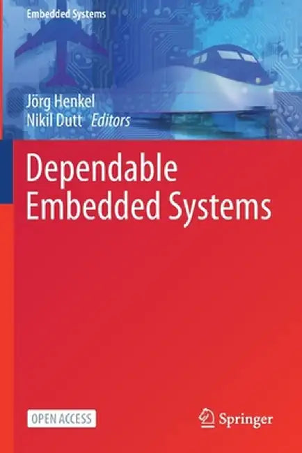 Dependable Embedded Systems by Jörg Henkel