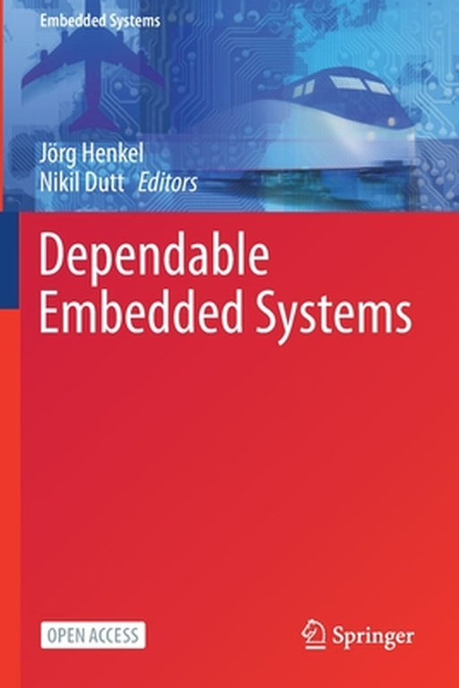 Dependable Embedded Systems by Jörg Henkel