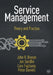 Service Management: Theory and Practice by John R. Bryson