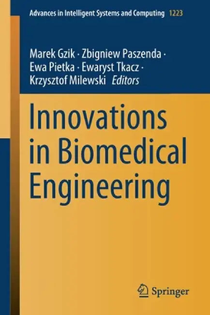 Innovations in Biomedical Engineering by Marek Gzik