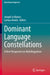 Dominant Language Constellations: A New Perspective on Multilingualism by Joseph Lo Bianco