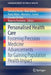 Personalised Health Care: Fostering Precision Medicine Advancements for Gaining Population Health Impact by Stefania Boccia