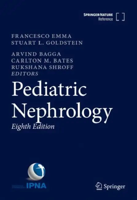 Pediatric Nephrology by Francesco Emma, Stuart L. Goldstein, Arvind Bagga
