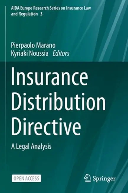 Insurance Distribution Directive: A Legal Analysis by Pierpaolo Marano