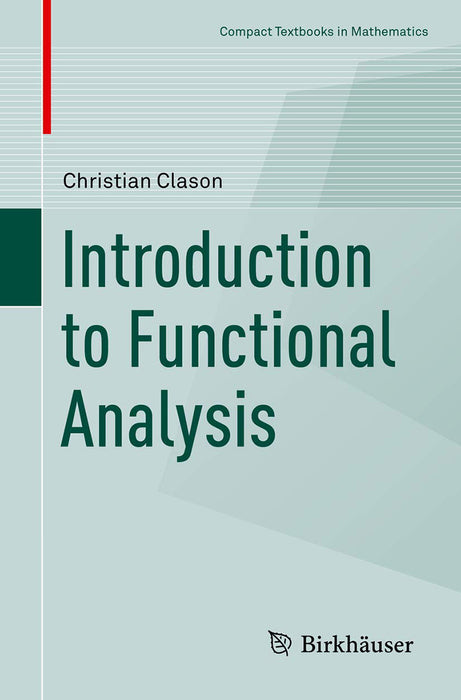 Introduction to Functional Analysis by Christian Clason