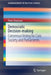 Democratic Decision-Making: Consensus Voting for Civic Society and Parliaments by Peter Emerson