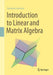 Introduction to Linear and Matrix Algebra by Nathaniel Johnston