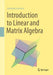 Introduction to Linear and Matrix Algebra by Nathaniel Johnston