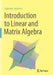 Introduction to Linear and Matrix Algebra by Johnston, Nathaniel