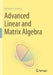 Advanced Linear and Matrix Algebra by Johnston, Nathaniel