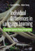 Individual Differences in Language Learning : A Complex Systems Theory Perspective by Carol Griffiths, Adem Soruç