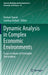 Dynamic Analysis in Complex Economic Environments: Essays in Honor of Christophe Deissenberg by Herbert Dawid
