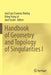 Handbook of Geometry and Topology of Singularities I by José Luis Cisneros Molina