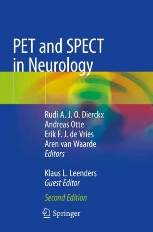 PET and SPECT in Neurology by Dierckx R A J O