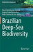 Brazilian Deep-Sea Biodiversity by Paulo Yukio Gomes Sumida