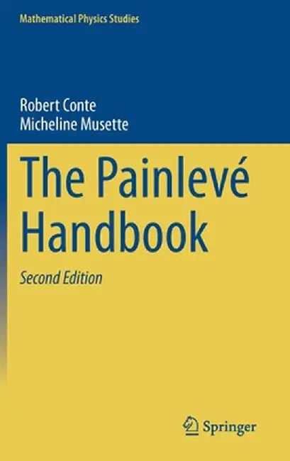 The Painlevé Handbook by Robert Conte