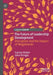 The Future of Leadership Development: Disruption and the Impact of Megatrends by Carola Hieker