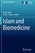 Islam and Biomedicine by Afifi Al-Akiti