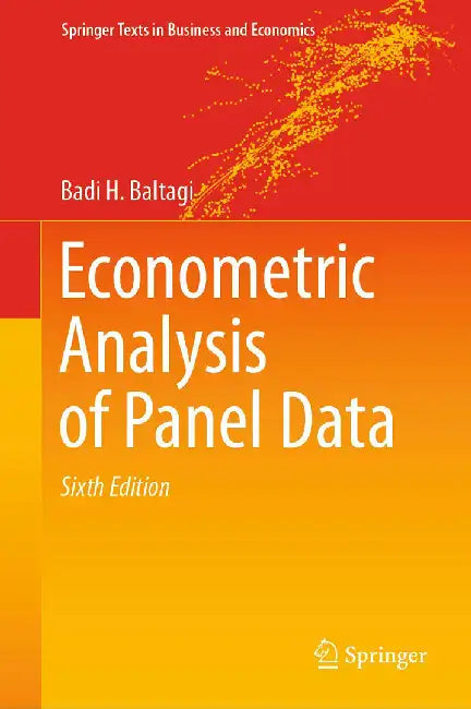 Econometric Analysis of Panel Data by Badi H. Baltagi