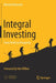 Integral Investing : From Profit to Prosperity by Mariana Bozesan