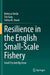 Resilience in the English Small-Scale Fishery: Small Fry But Big Issue by Rebecca Korda