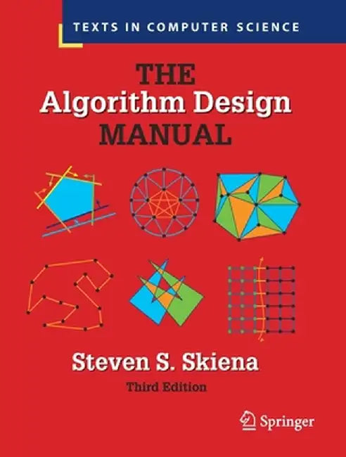 The Algorithm Design Manual by Steven S. Skiena