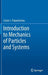 Introduction to Mechanics of Particles and Systems by Costas J. Papachristou