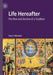 Life Hereafter: The Rise and Decline of a Tradition by Paul Crittenden