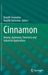 Cinnamon: Botany, Agronomy, Chemistry and Industrial Applications by Ranjith Senaratne
