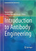 Introduction to Antibody Engineering by Rüker, Florian