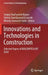 Innovations and Technologies in Construction: Selected Papers of Buildintech Bit 2020 by Sergey Vasil'yevich Klyuev