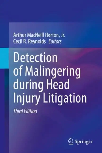 Detection of Malingering during Head Injury Litigation