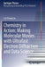 Chemistry in Action: Making Molecular Movies with Ultrafast Electron Diffraction and Data Science by Lai Chung Liu