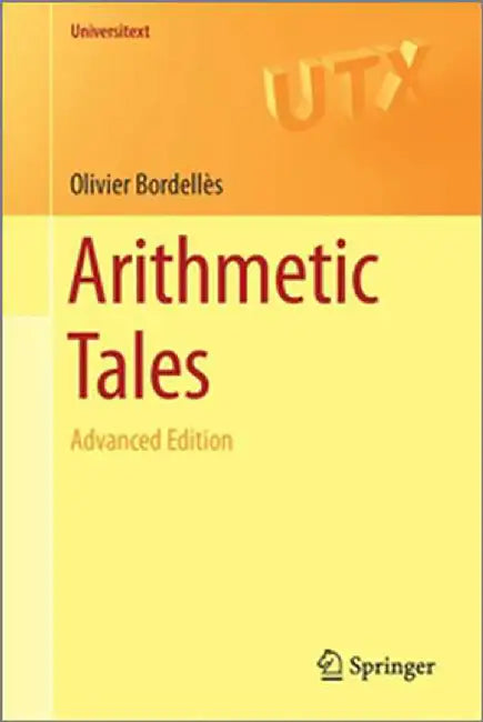 Arithmetic Tales: Advanced Edition by Bordellès, Olivier