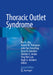 Thoracic Outlet Syndrome by Illig