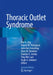Thoracic Outlet Syndrome by Illig