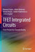 Tfet Integrated Circuits: From Perspective Towards Reality by Navneet Gupta
