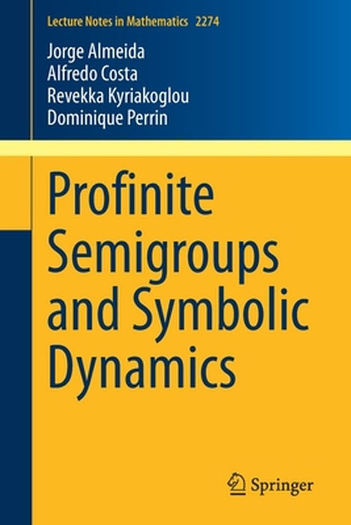 Profinite Semigroups and Symbolic Dynamics by Almeida