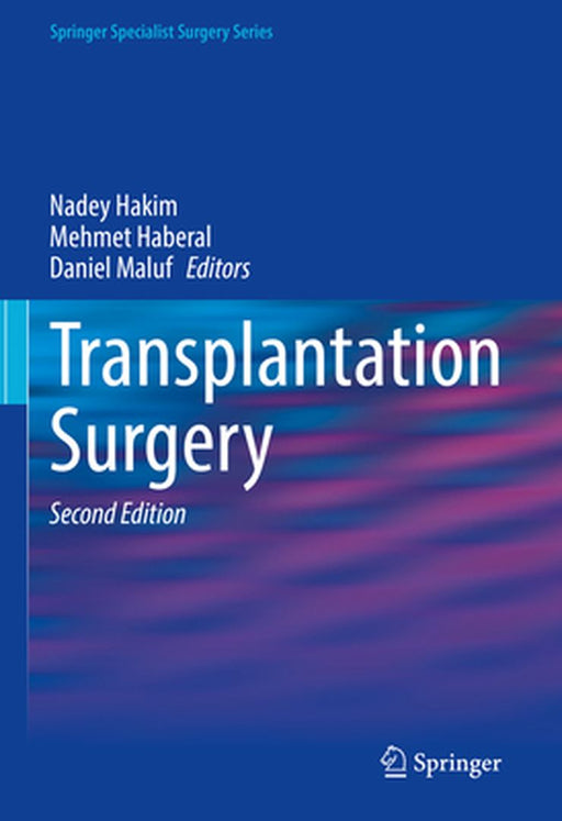 Transplantation Surgery by Nadey Hakim