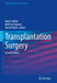 Transplantation Surgery by Nadey Hakim