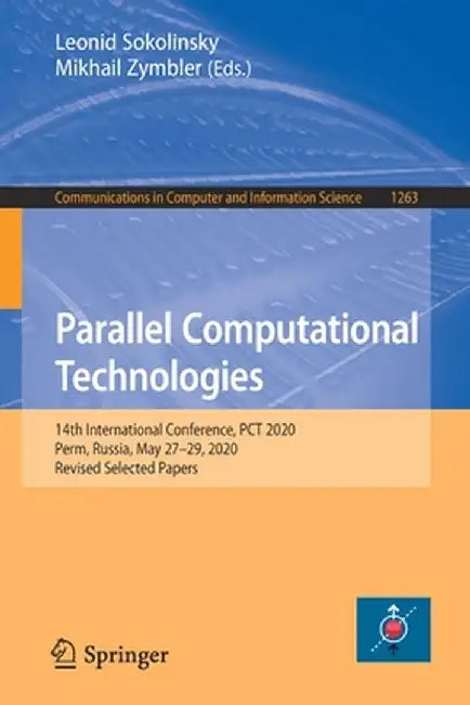 Parallel Computational Technologies: 14th International Conference, PCT 2020, Perm, Russia, May 27-29, 2020, Revised Selected Papers by Leonid Sokolinsky