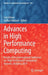 Advances in High Performance Computing: Results of the International Conference on High Performance Computing Borovets, Bulgaria, 2019 by Ivan Dimov