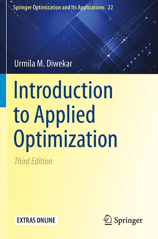 Introduction to Applied Optimization by Urmila M.Diwekar