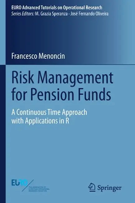 Risk Management for Pension Funds by Francesco Menoncin